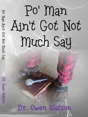 cover image of Po' Man Ain't Got Not Much Say